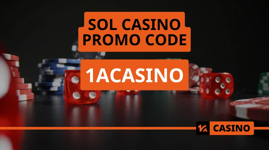 Sol Casino promo code: how to get bonuses for casino games and sports betting